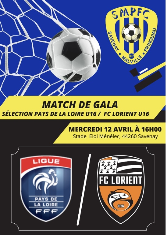 MATCH DE GALA SELECTION DE LIGUE/ FC LORIENT LE 12 AVRIL À SAVENAY 