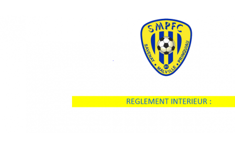 REGLEMENT INTERIEUR OFFICIEL SMPFC  