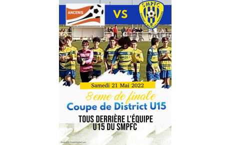 8eme de finale de Coupe de District: Nos U15 dans la lumière 