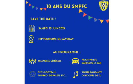 🎉 10 ans du SMPFC 🟡🔵